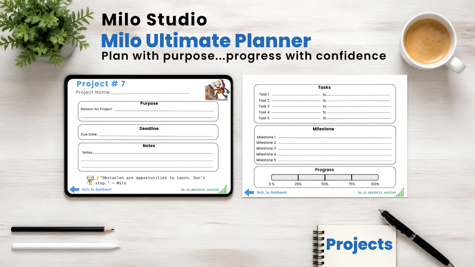Integrated Project Tracker Milo Ultimate Planner project management mockup page layout on tablet showing purpose, deadline, notes, tasks, milestones, and a visual progress bar selector.